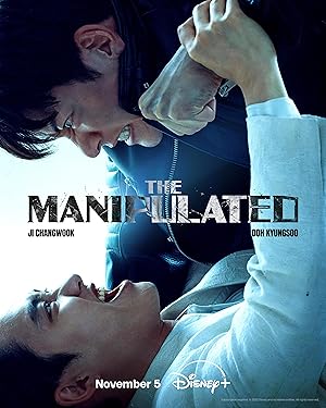 مشاهدة وتحميل مسلسل The Manipulated الموسم الاول الحلقة 11 مترجمة